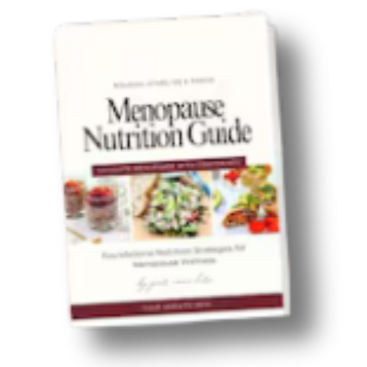 Menopause Nutrition Guide
