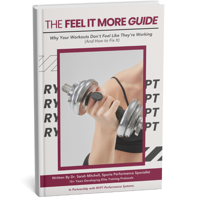 The Feel It More Method: 4-Week Mind-Muscle Mastery Guide